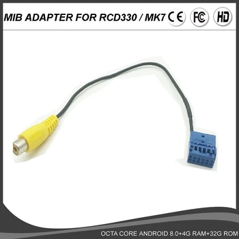 MIB адаптер за RCD330 RCD330plus GOLF7 MK7 радио стерео за вход за камера за задно виждане