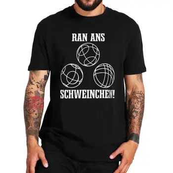 Ran Ans Schweinchen T Shirt Funny Target Boccia Game Lovers Мъжко облекло Casual Summer 100% памучна премиум тениска EU Size