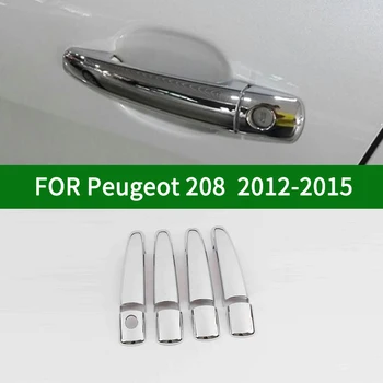 За Peugeot 208 2012-2015 Аксесоар хром сребро капак на вратата на колата покрива тапицерия 2013 2014