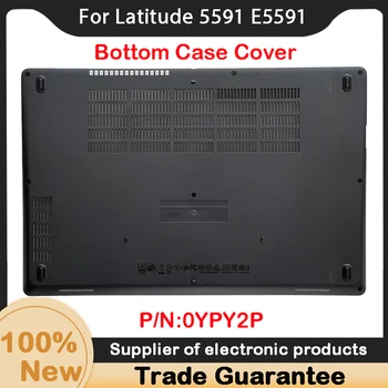 New За Dell Latitude 5591 E5591 долна обвивка заден капак 0YPY2P