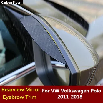 За VW Volkswagen Polo 2011 2012 2013 2014 2015 2016 2017 2018 Задно огледало за странично виждане Cover Stick Trim Frame Shield Вежди дъжд 